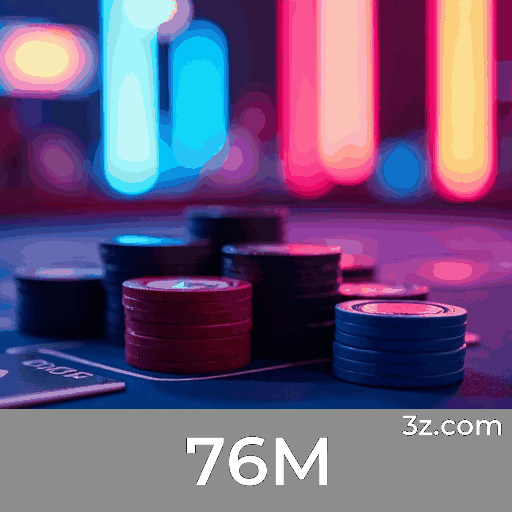 76M: Bônus e Promoções Exclusivas